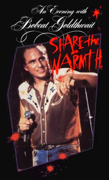 An Evening with Bobcat Goldthwait: Share the Warmth